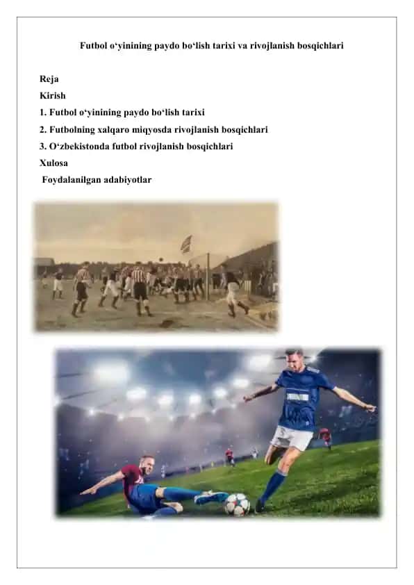Futbol o‘yinining paydo bo‘lish tarixi va rivojlanish bosqichlari
