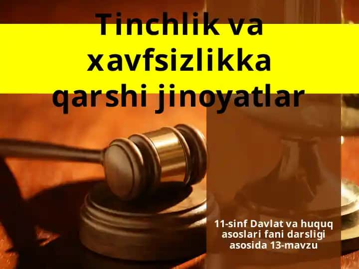 Tinchlik va xavfsizlikga qarshi jinoyatlar