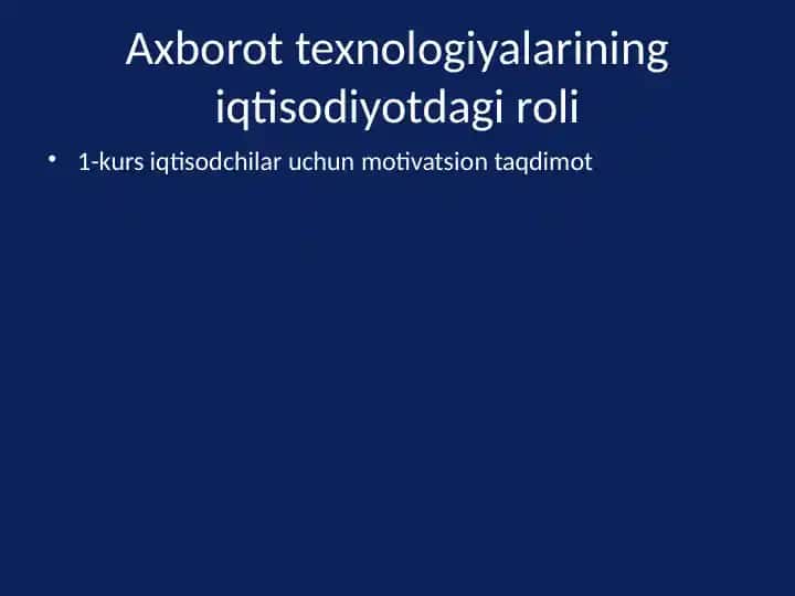 Axborot texnologiyalarining iqtisodiyotdagi roli