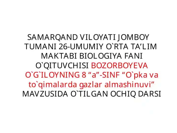 O‘pka va to‘qimalarda gazlar almashinuvi