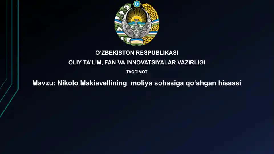 Nikolo Makiavellining moliya sohasiga qoʻshgan hissasi
