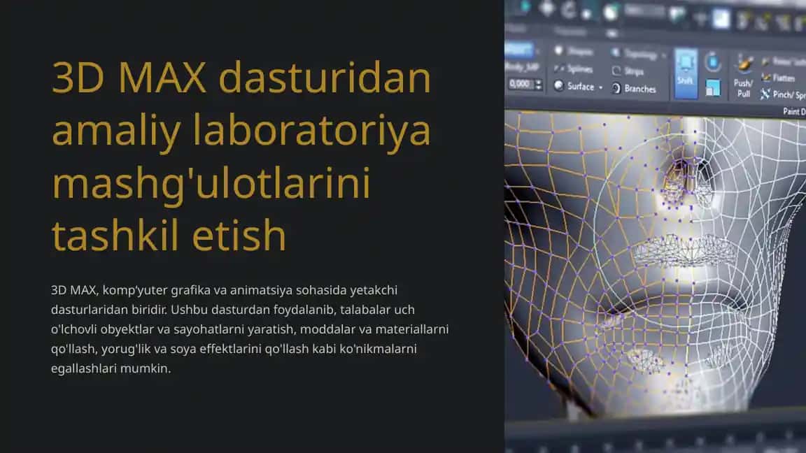 3D MAX dasturidаn amaliy laboratoriya mashg'ulotlarini tashkil etish