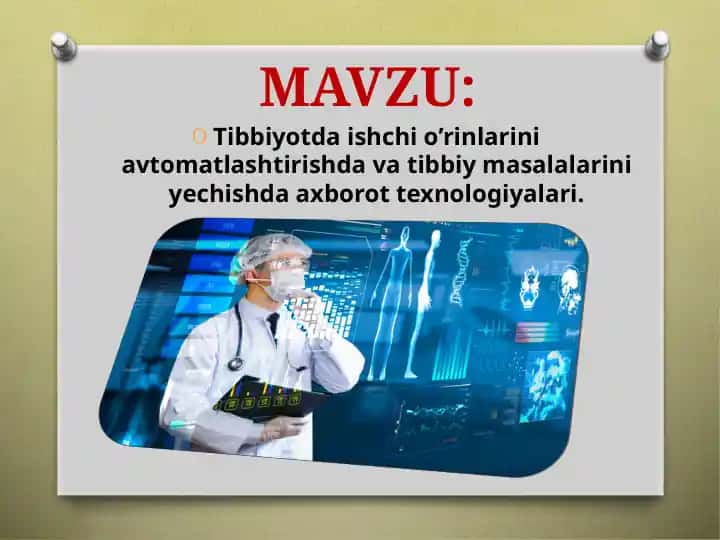 Tibbiyotda Ishchionlarni Avtomatlashtirish va Tibbiy Masalalarni Yechish