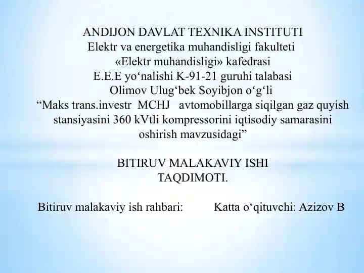 Avtomobillarga siqilgan gaz quyish stansiyasining 360 kVtli kompressorining iqtisodiy samaradorligini oshirish