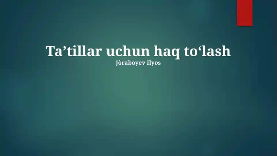 Taʼtillar uchun haq toʻlash