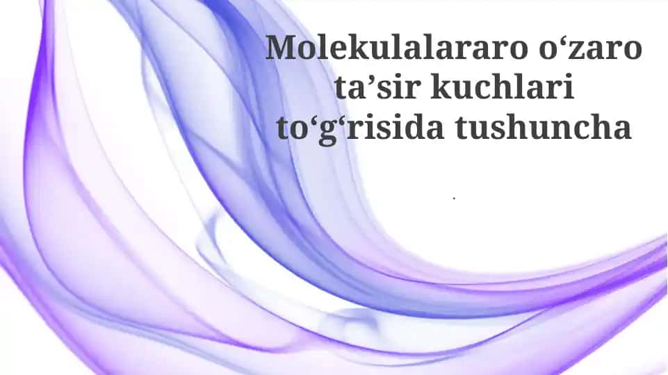 Intermolekulyar kuchlarning qoʻllanilishi