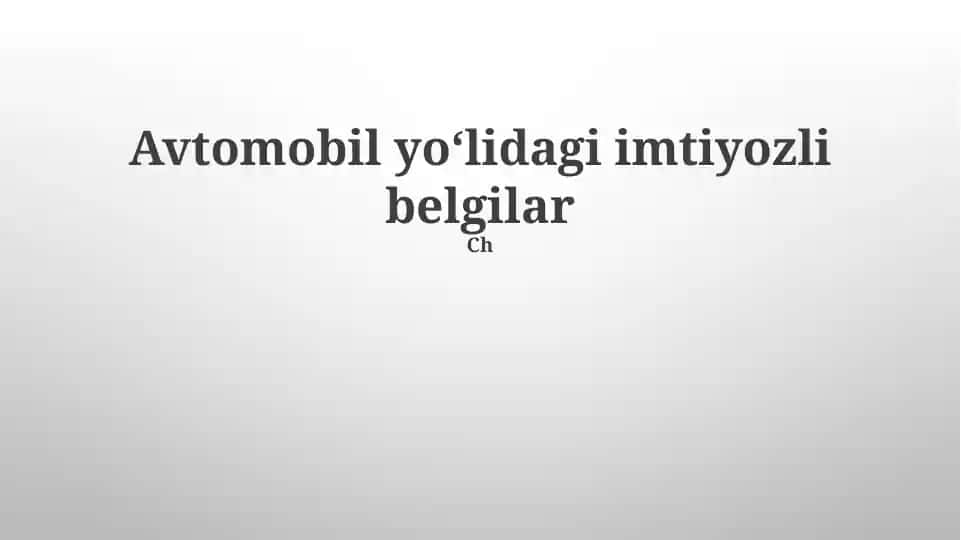 Avtomobil yoʻlidagi imtiyozli belgilar
