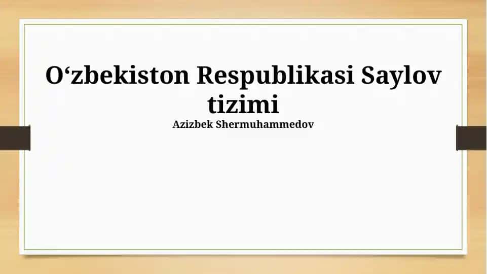 Oʻzbekiston Respublikasi Saylov tizimi