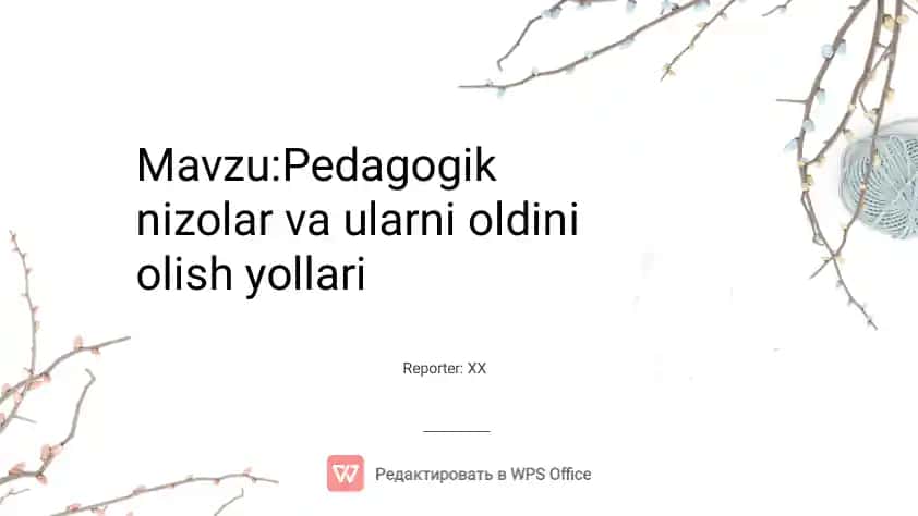 Pedagogik nizolar va ularni oldini olish yollari
