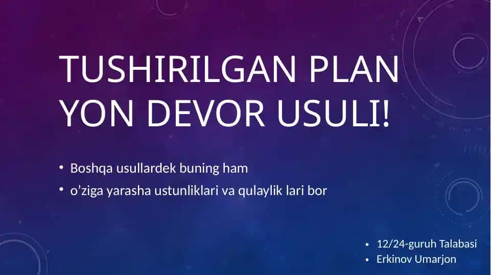 Tushirilgan plan Yon devor usuli
