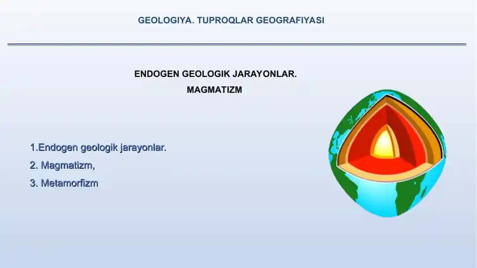 GEOLOGIYA. TUPROQLAR GEOGRAFIYASI