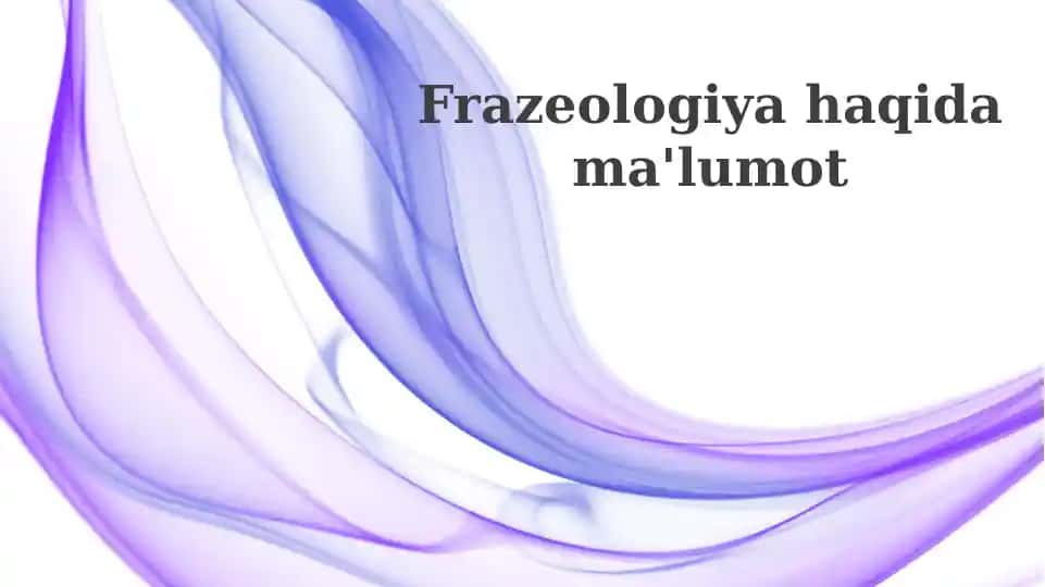 Frazeologiyahaqidama'lumot