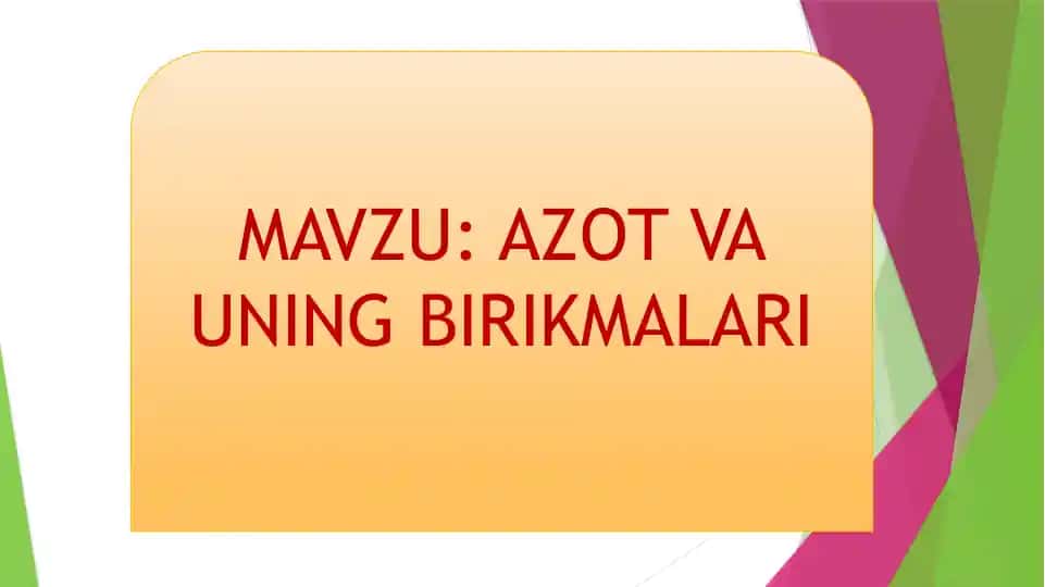 AZOT VA UNING BIRIKMALARI