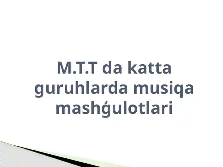 Musiqa mashģulotlari va musiqiy tarbiya