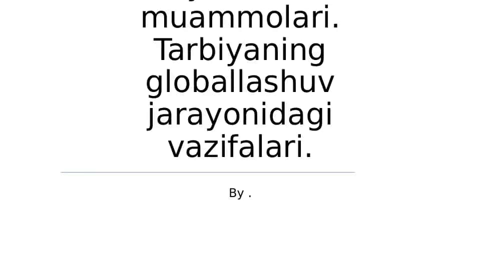 Zamonaviy tarbiyashunoslik muammolari