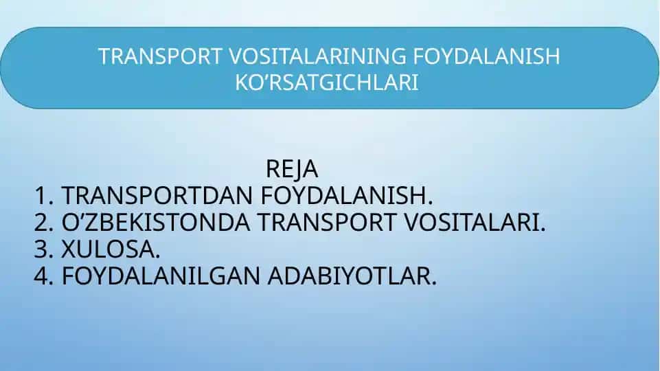 Transport vositalarining foydalanish ko‘rsatgichlari