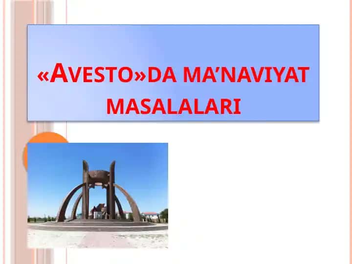 Avesto»da ma’naviyat masalalari