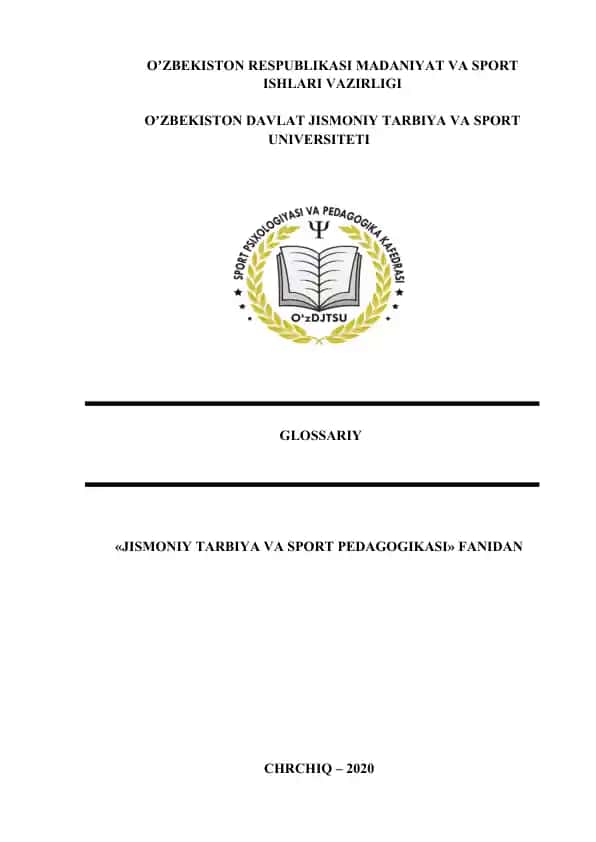 GLOSSARIY "JISMONIY TARBIYA VA SPORT PEDAGOGIKASI" FANIDAN