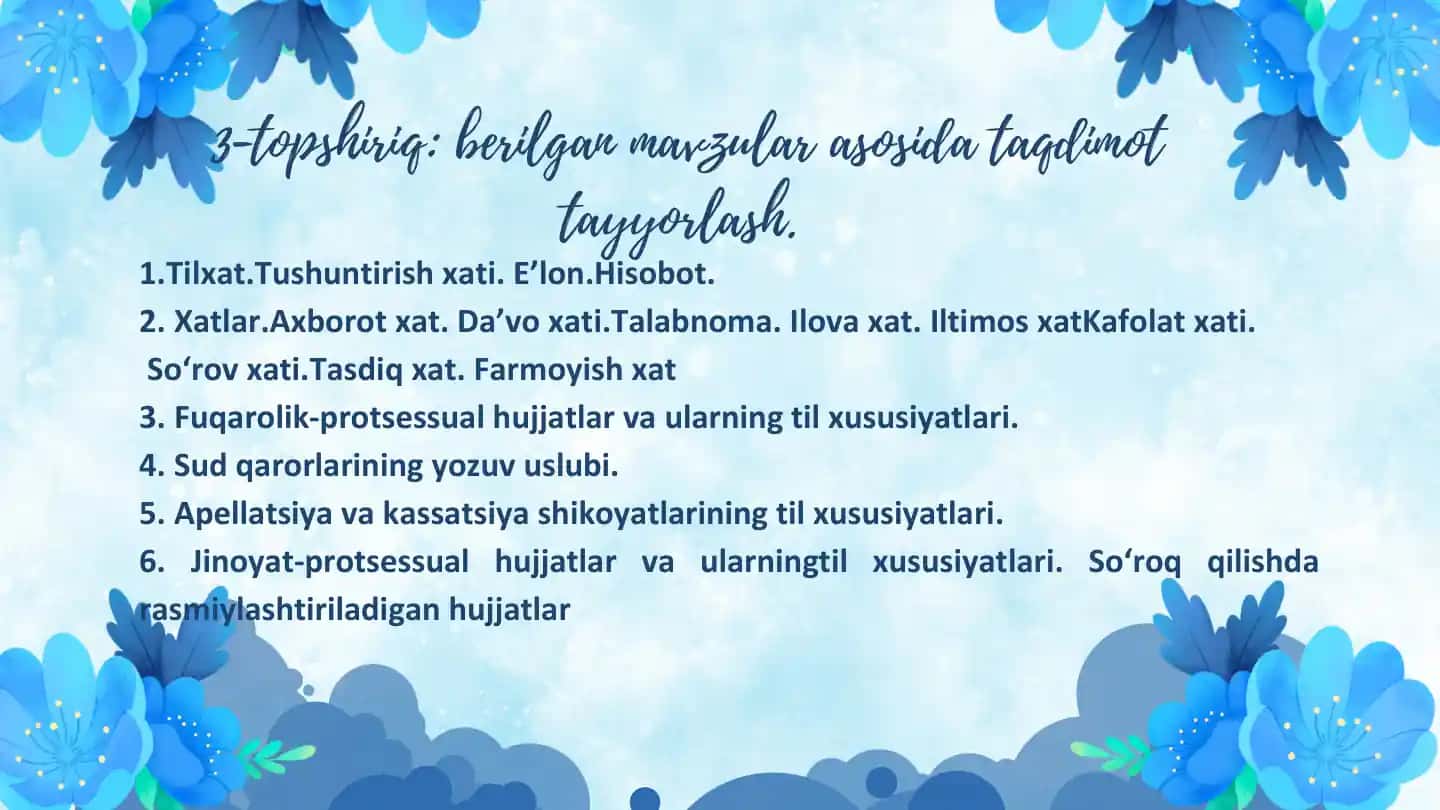 Tilxat.Tushuntirish xati. E’lon.Hisobot