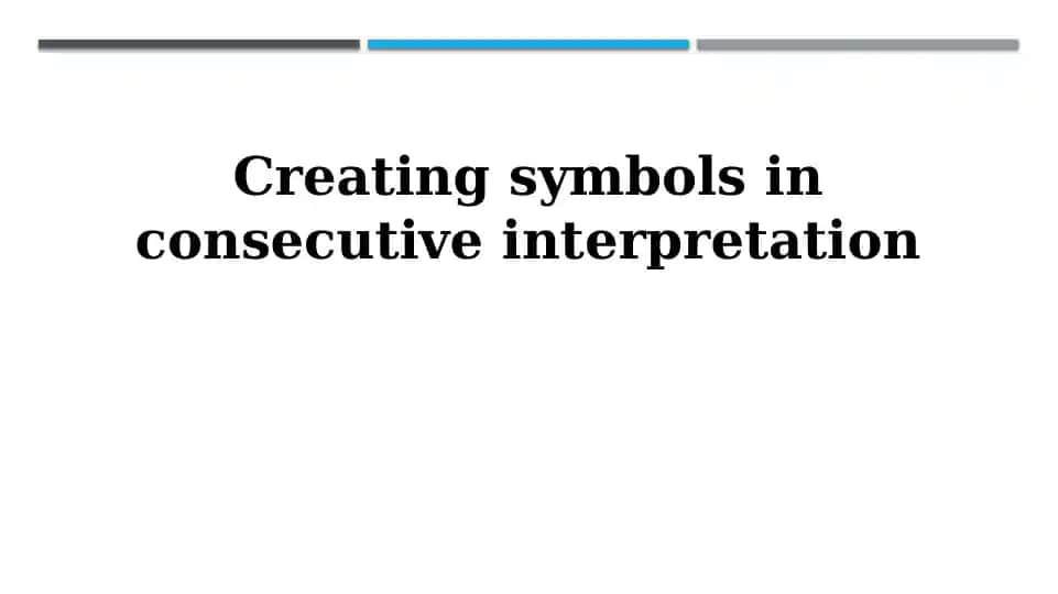 Creating symbols in consecutive interpretation