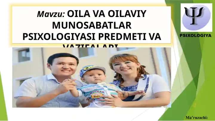 OILA VA OILAVIY MUNOSABATLAR PSIXOLOGIYASI
