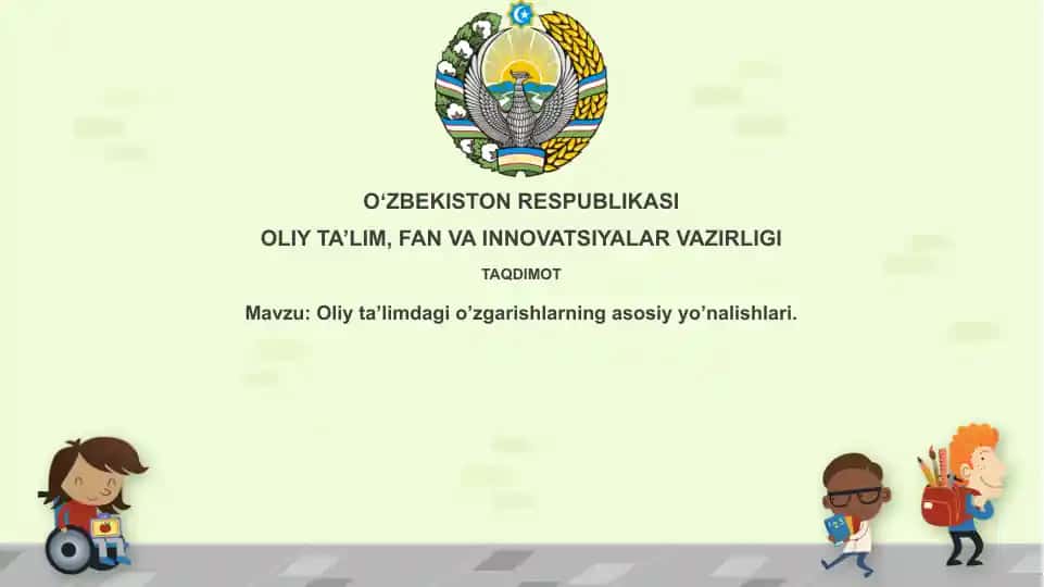 Oliy ta’limdagio’zgarishlarningasosiyyo’nalishlari