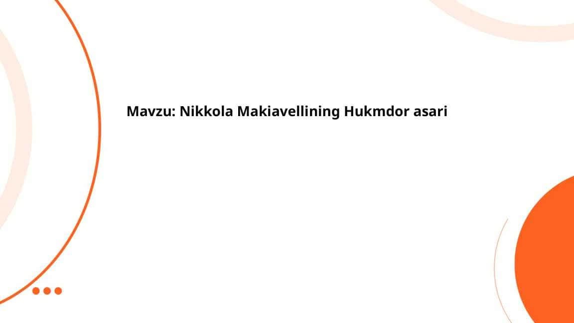 Nikkola Makiavellining Hukmdor asari