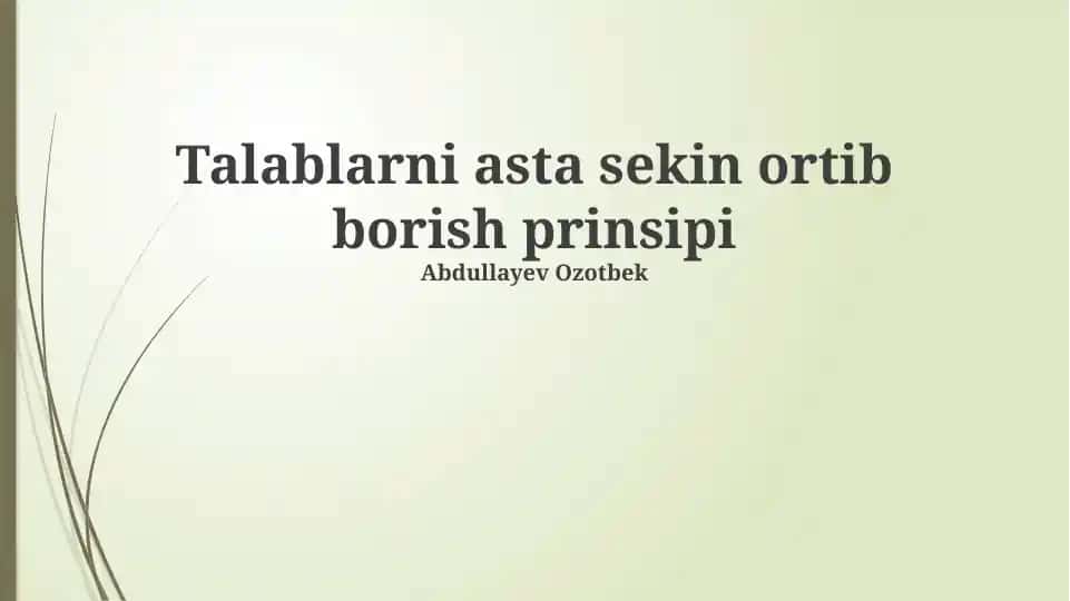 Talablarni asta sekin ortib borish prinsipi