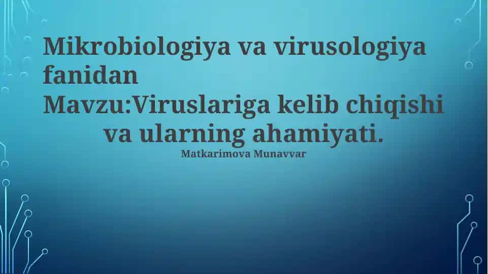 Viruslarning Ahamiyati