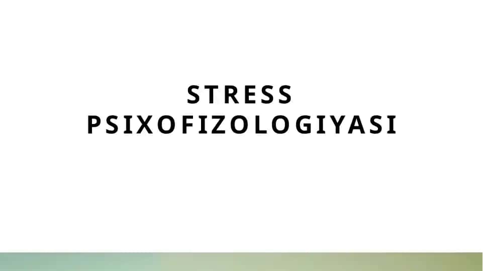 Stress psixofizologiyasi