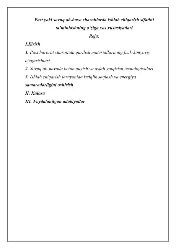 Past yoki sovuq ob-havo sharoitlarda ishlab chiqarish sifatini taʼminlashning oʻziga xos xususiyatlari