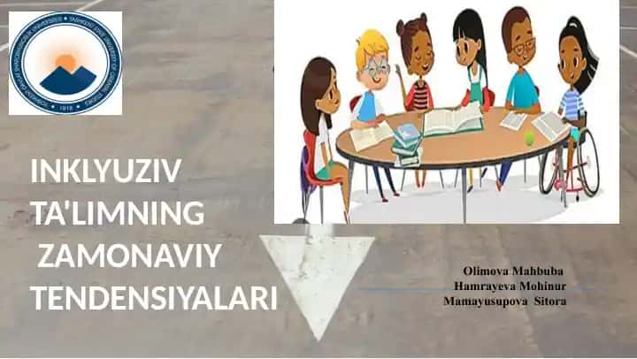 INKLYUZIV TA'LIMNING ZAMONAVIY TENDENSIYALARI