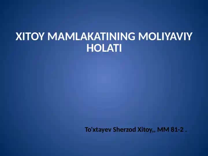 Xitoy mamlakating moliyaviy holati