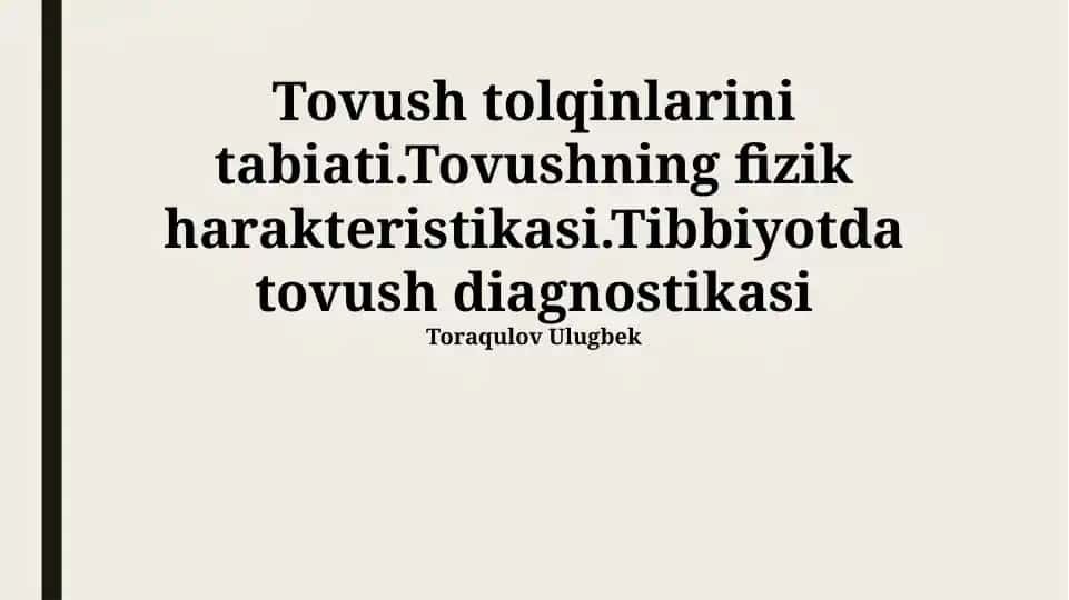 Tovush tolqinlarini tabiati