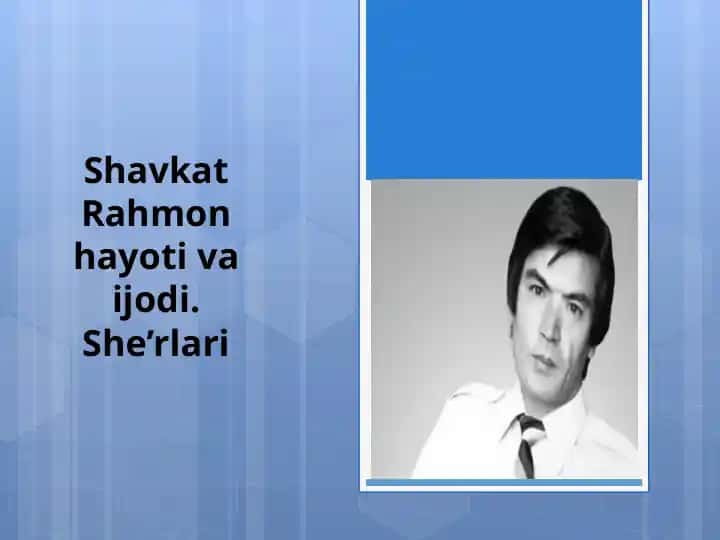 Shavkat Rahmon hayoti va ijodi