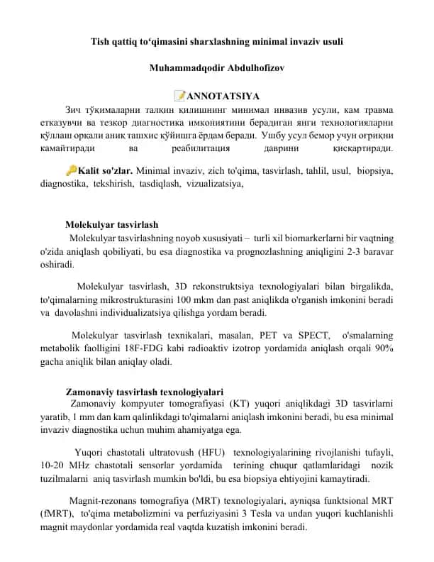 Tish qattiq toʻqimasini sharxlashning minimal invaziv usuli
