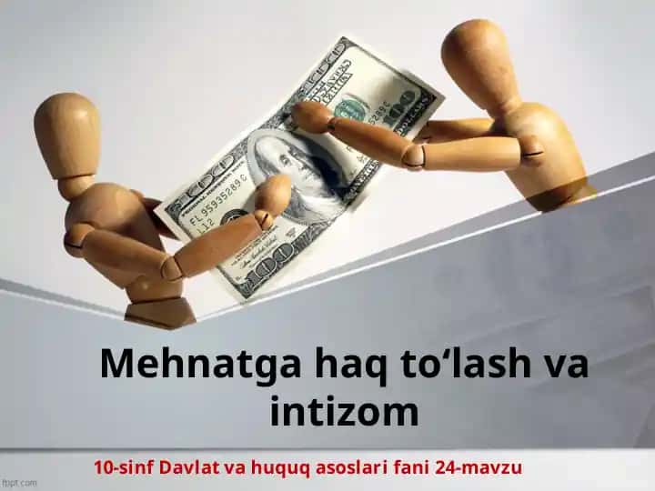 Mehnatga haq to‘lash va intizom