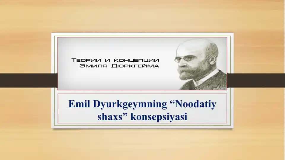 Emil Dyurkgeymning “Noodatiy shaxs” konsepsiyasi