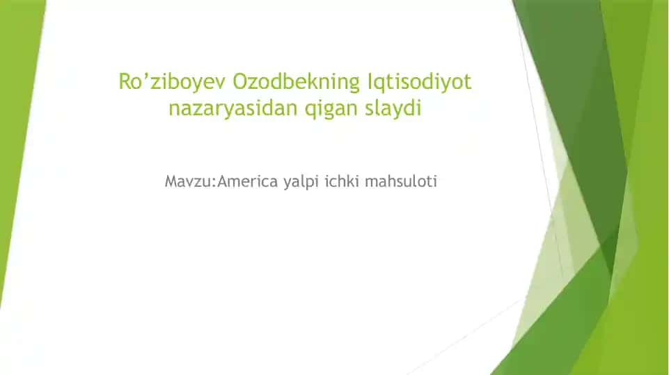 Ro’ziboyev Ozodbekning Iqtisodiyot nazaryasidan qigan slaydi