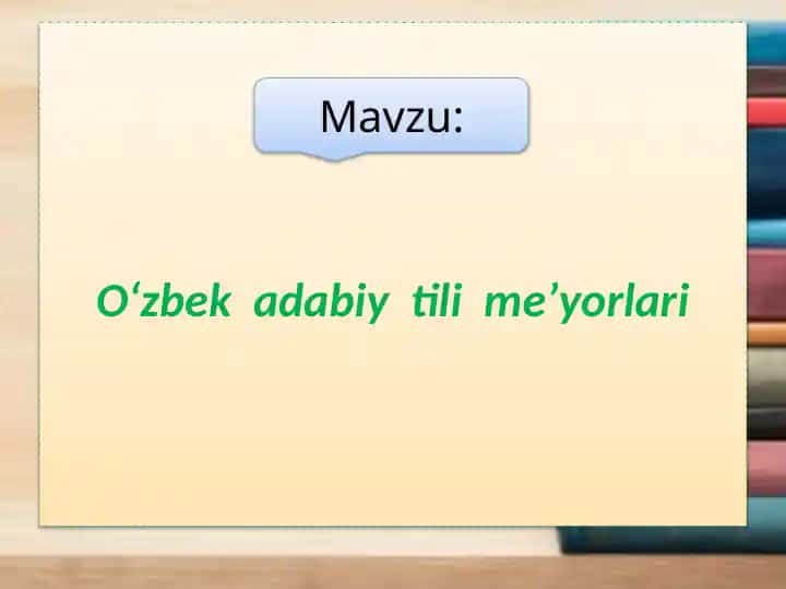 O‘zbek adabiy tili me’yorlari