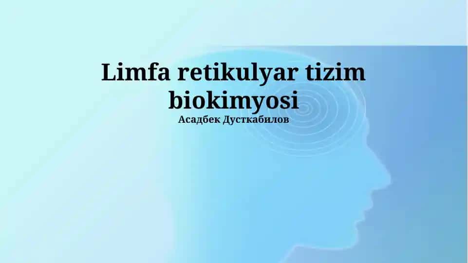 Limfa retikulyar tizim biokimyosi