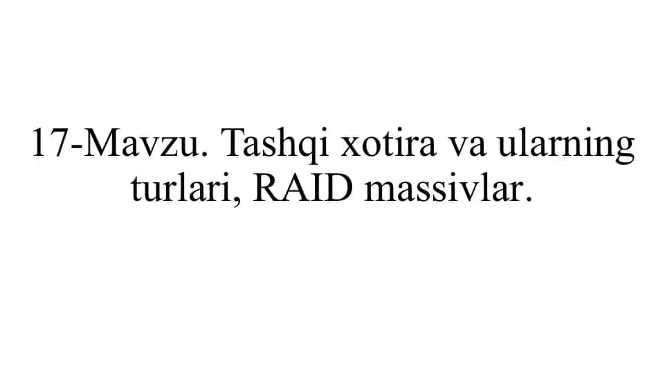 Tashqil xotira va ularning turlari