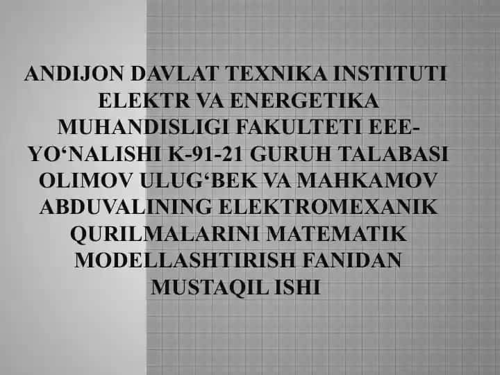 Elektromexanik energiya o‘zgartkichlarini matematik modellashtirish