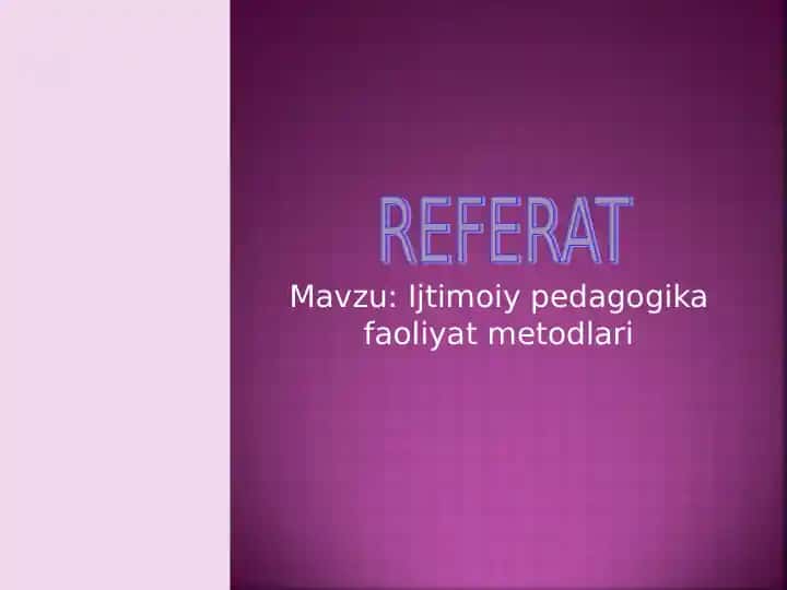 Ijtimoiy pedagogika faoliyat metodlari