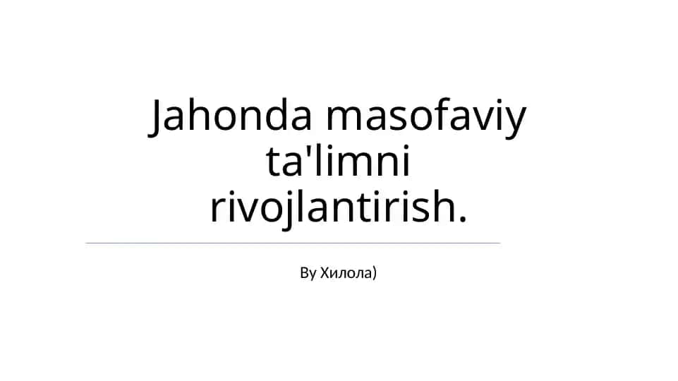 Masofaviy Ta'limning O'zgaruvchan Manzarasi