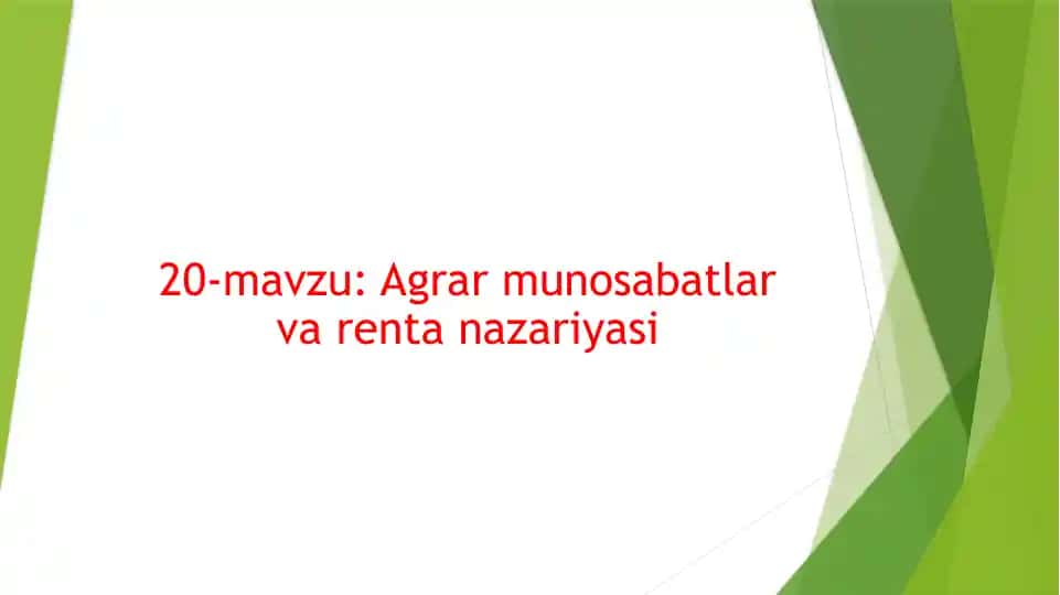 Agrarmunosabatlar va Rentanazariyasi