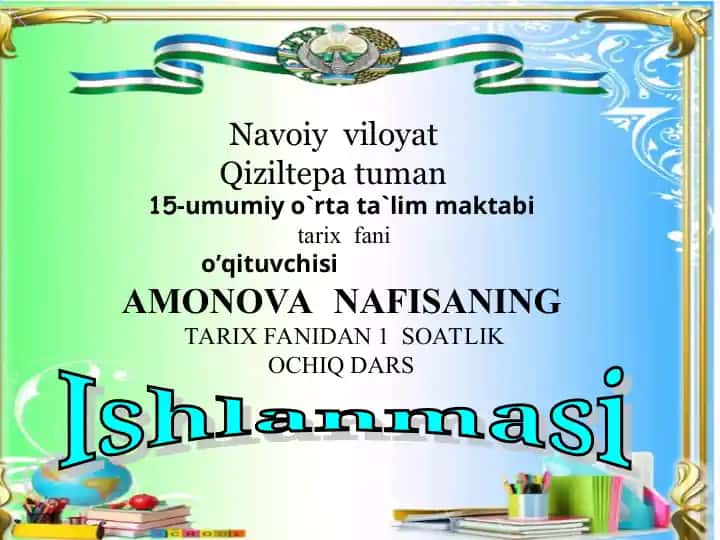 Nafisaning tarix fanidan 1 soatlik ochiq dars