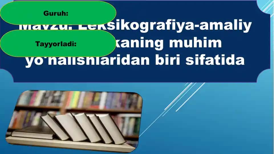 Leksikografiya-amaliy lingvistikaning muhim yo'nalishlaridan biri sifatida