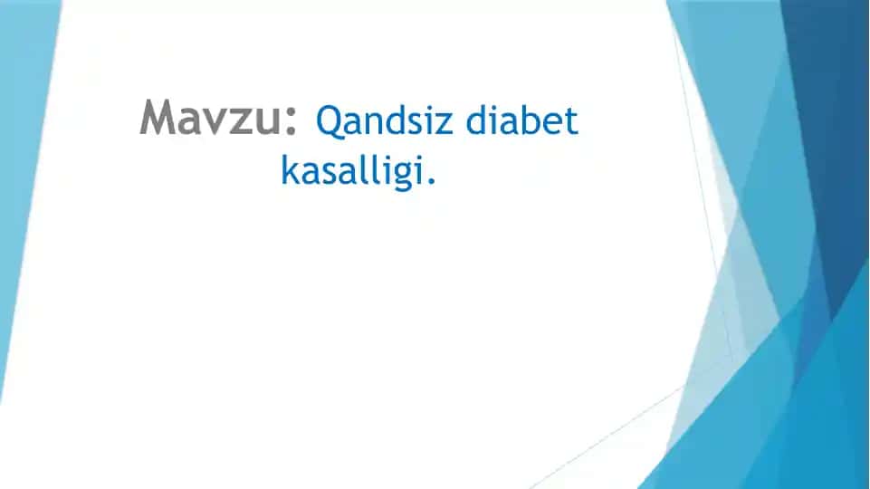 Qandsiz diabet kasalligi.