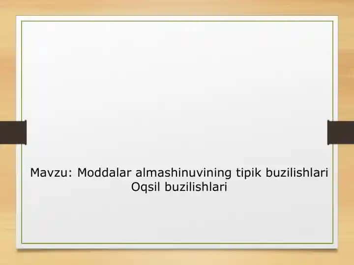 Moddalar almashinuvining tipik buzilishlari